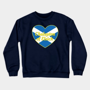 Chapelton of Elsick Scotland UK Scotland Flag Heart Crewneck Sweatshirt